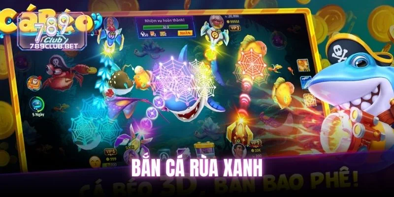 7 Mẹo Chơi Bắn Cá Rùa Xanh Đỉnh Cao Tại 789club Năm 2025 ban-ca-rua-xanh
