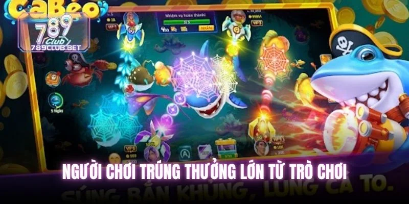Top 1 Chiến Thuật Chơi Bắn Cá 999 Hiệu Quả Nhất Năm Nay Người chơi trúng thưởng lớn từ trò chơi